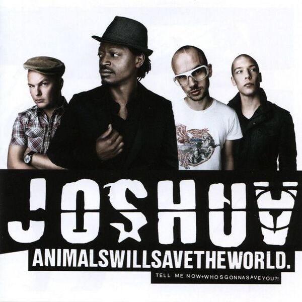 Bestand:JoshuaAnimalswillsavetheworldCDalbumscan - 0028917.jpg