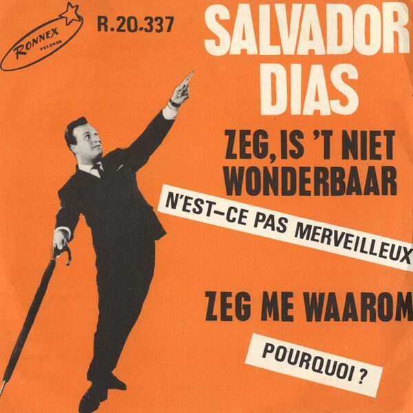 Bestand:SalvadorDiasZegistnietwonderbaarVinyl7singlescan - 0039468.jpg
