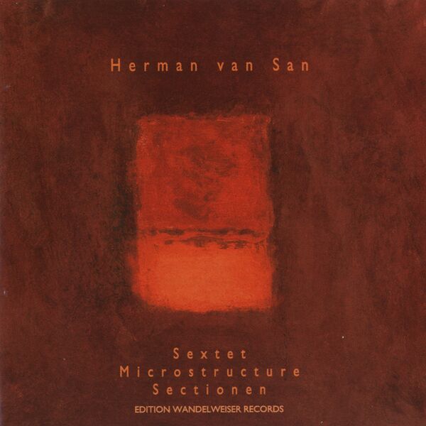 Bestand:GuyVandrommeHermanvanSanHermanvanSanSextetMicrostructureSectionenCDalbumscan - 0048925.jpg
