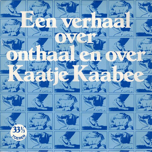 Bestand:KBKredietbankEenverhaaloveronthaalenoverKaatjeKaabeeVinyl7singlescan - 0051454.jpg