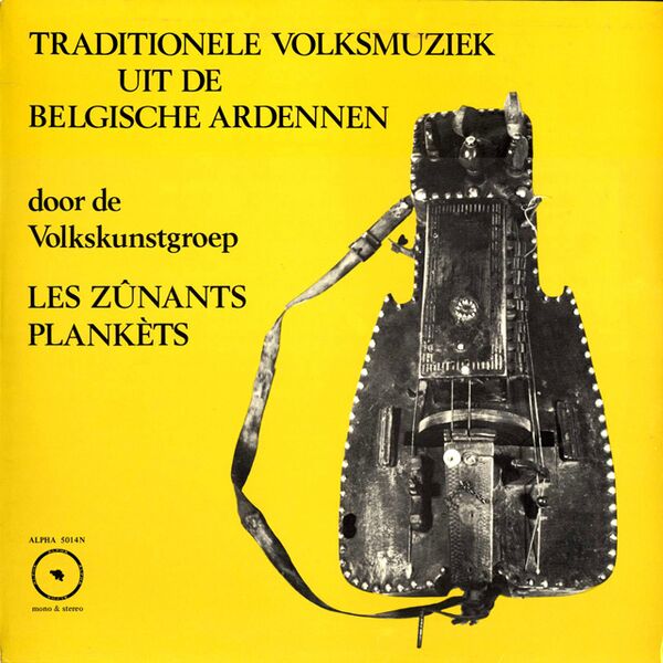 Bestand:ZunantsPlanketsTraditionelemuziekuitdeBelgischeArdennenVinylLPScan - 0024958.jpg