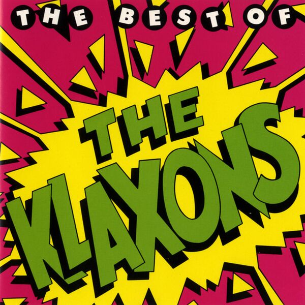 Bestand:TheKlaxonsThebestofTheKlaxonsCDbestofscan - 0044689.jpg