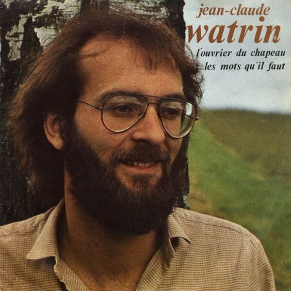 Bestand:JeanClaudeWatrinLouvrierduchapeauVinyl7Singlescan - 0030078.jpg