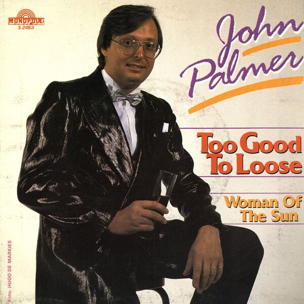Bestand:JohnPalmerToogoodtolooseVinyl7singlescan - 0035310.jpg