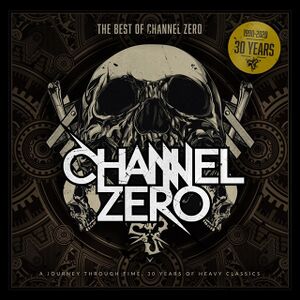 ChannelZeroTheBestofChannelZero30yearsofheavyclassicsCDbestofscan - 0052319.jpg
