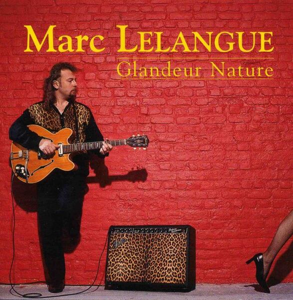 Bestand:MarcLelangueGlandeurnatureCDalbumscan - 0044090.jpg