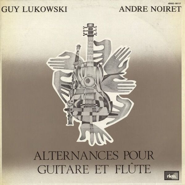 Bestand:GuyLukowskiAndréNoiretAlternancespourguitareetflûteVinylLPAlbumscan - 0030312.jpg