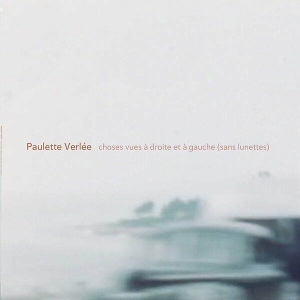 Bestand:PauletteVerléeChosesvuesàdroiteetàgauchesanslunettesVinylLPalbumscan - 0052366.jpg