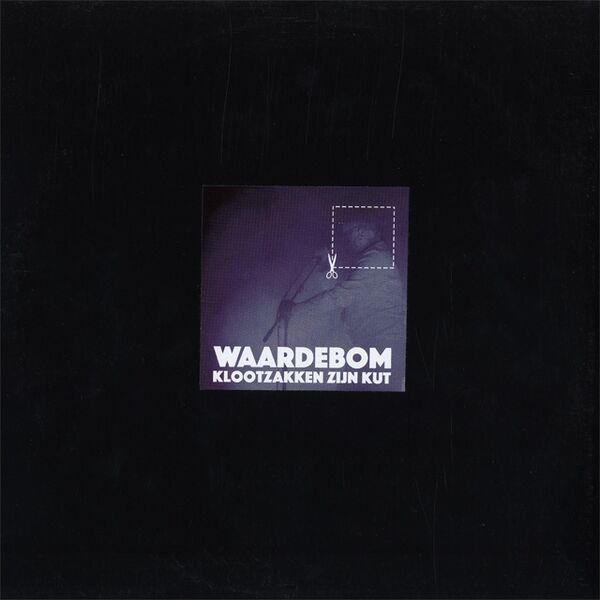 Bestand:KlootzakkenZijnKutWaardebomVinylLPalbumscan - 0052100.jpg