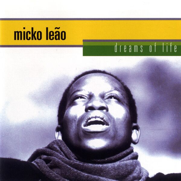Bestand:MickoLeãoDreamsoflifeCDalbumscan - 0038905.jpg