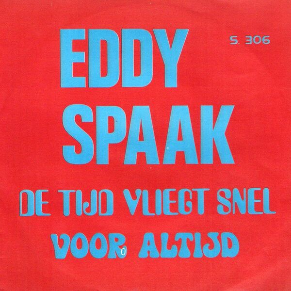 Bestand:EddySpaakDetijdvliegtsnelVinyl7singlescan - 0044099.jpg