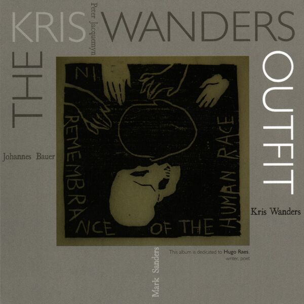 Bestand:TheKrisWandersOutfitInremembranceofthehumanraceCDalbumscan - 0035586.jpg