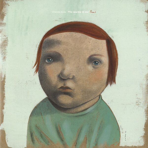 Bestand:ChantalAcdaThesparkleinourflawsVinylLPalbumscan - 0044465.jpg