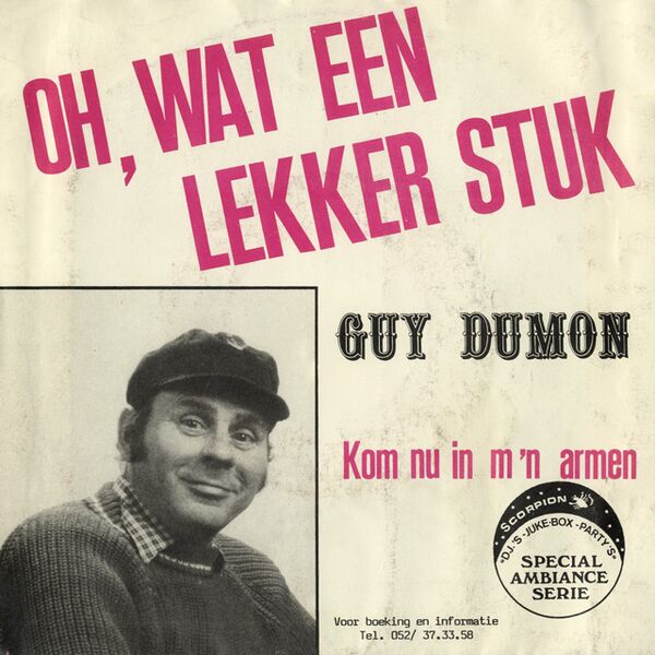 Bestand:GuyDumonOhwateenlekkerstukVinyl7singlescan - 0048437.jpg