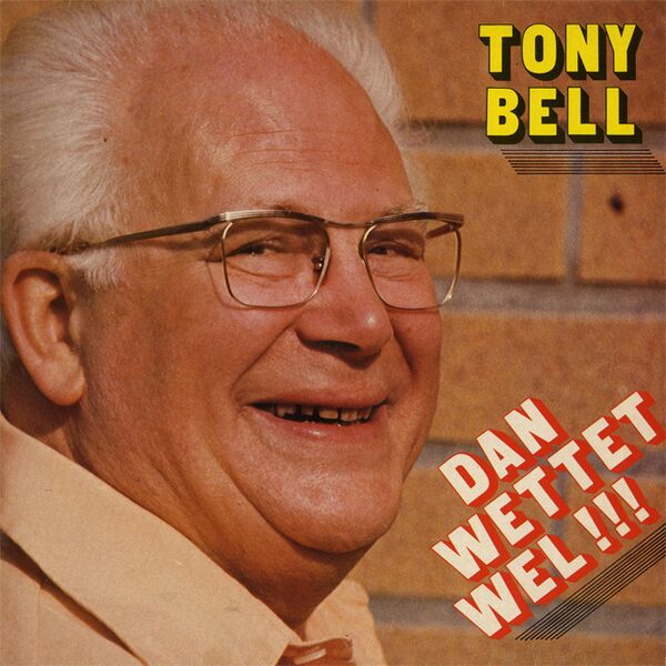 Bestand:TonyBellDanwettetwelVinylLPalbumscan - 0052162.jpg