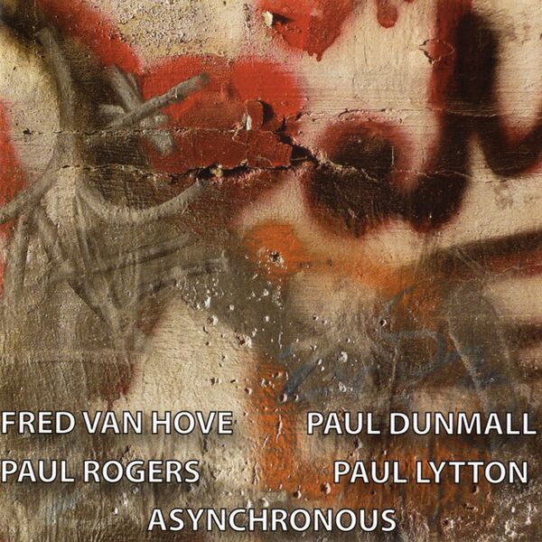 Bestand:FredVanHovePaulDunmallPaulLyttonPaulRogersAsynchronouscdalbumscan - 0029452.jpg