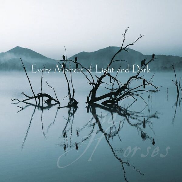 Bestand:WolvesandHorsesEverymomentoflightanddarkCDalbumscan - 0048022.jpg