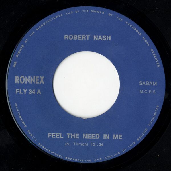 Bestand:RobertNashFeeltheneedinmeVinyl7singlescan - 0039558.jpg