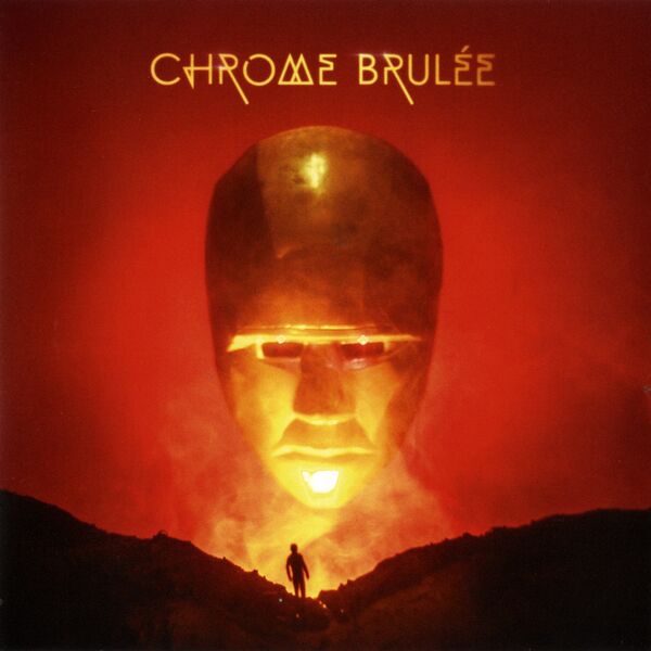 Bestand:ChromeBruléeChromeBruléeCDalbumscan - 0043123.jpg
