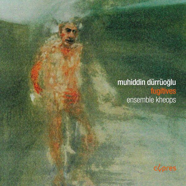 Bestand:EnsembleKheopsMuhiddinDürrüogluDemirezFugitivesCDalbumscan - 0049874.jpg