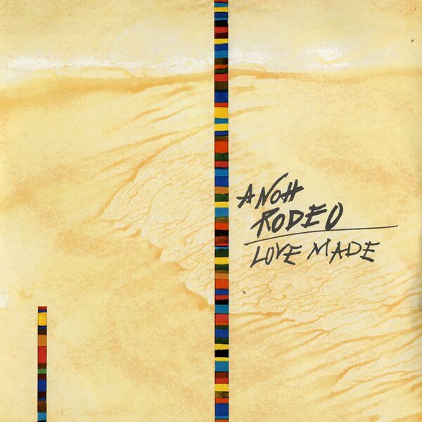 Bestand:ANohRodeoLovemadeVinyl12singlescan - 0033840.jpg