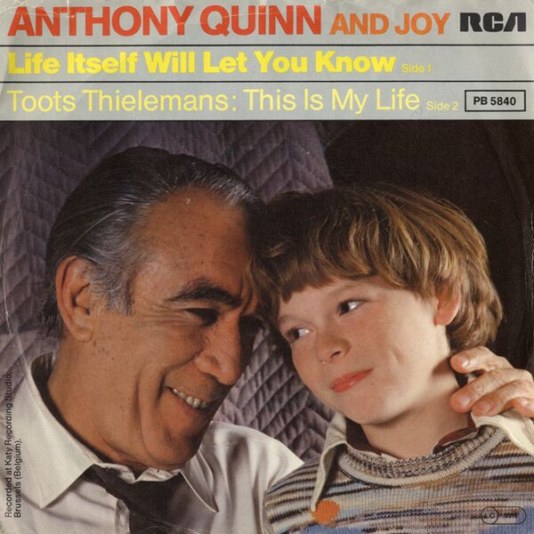 Bestand:AnthonyQuinnLifeitselfwillletyouknowVinyl7singlescan - 0037977.jpg