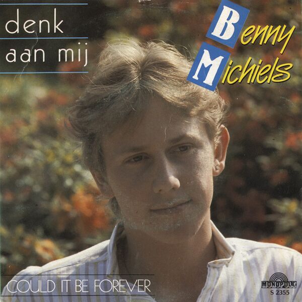 Bestand:BennyMichielsDenkaanmijVinyl7singlescan - 0043335.jpg