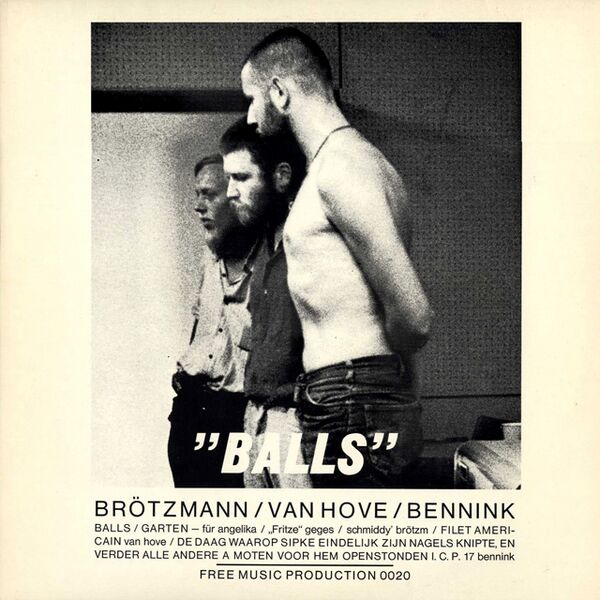 Bestand:BrötzmannVanHoveBenninkBallsVinylLPScan - 0025028.jpg