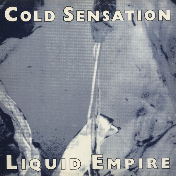 Bestand:ColdsensationLiquidempireVinyl12singlescan - 0041007.jpg