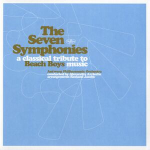 DeFilharmonieTheBeachBoysRoelandJacobsAlexandraArriecheTheSevenSymphoniesAClassicalTributetoBeachBoysMusicVinylLPalbumscan - 0052870.jpg