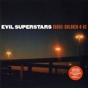 EvilSuperstarsBoogieChildrenRUsVinylLPalbumscan - 0052822.jpg