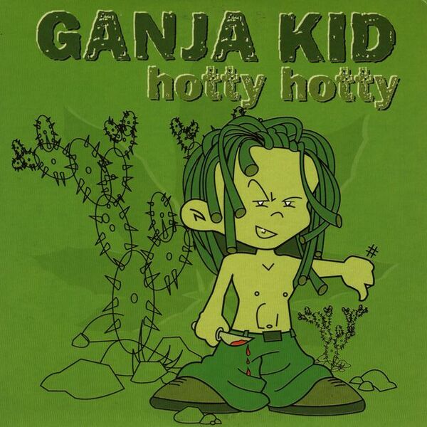 Bestand:GanjaKidHottyhottyCDsinglescan - 0031347.jpg