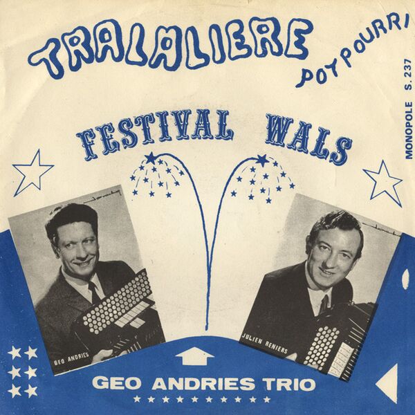 Bestand:GeoAndriesTrioTralalierepotpourriFestivalwalsVinyl7singlescan - 0048404.jpg