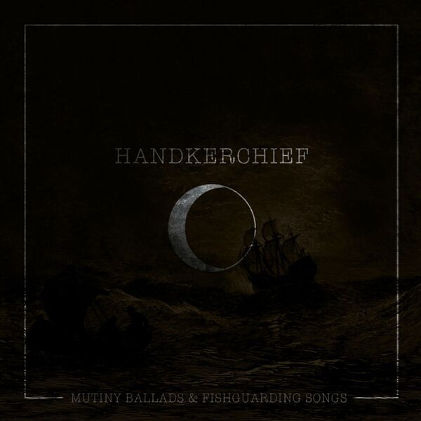 Bestand:HandkerchiefMutinyBalladsFishguardingSongsVinylLPalbumscan - 0050576.jpg