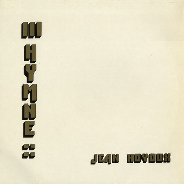 Bestand:JeanHoyouxIIIHymneVinylLPalbumscan - 0040013.jpg