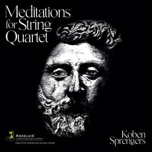 KobenSprengersMaatEnsembleMeditationsforStringQuartetCDalbumscan - 0053146.jpg