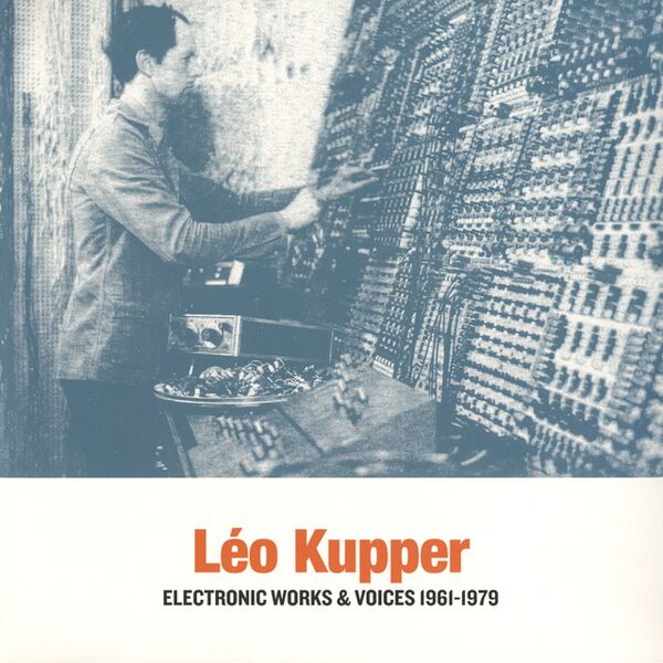 Bestand:LeoKüpperElectronicWorksVoices19611979VinylLPbestofscan - 0042806.jpg