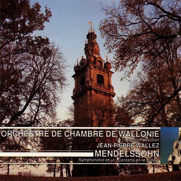 Bestand:OrchestredeChambredeWallonieMendelssohnConcertoenrémineurSymphonien9CDalbumscan - 0046055.jpg