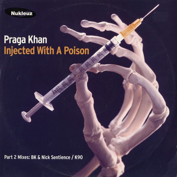 Bestand:PragaKhanInjectedwithapoisonVinyl12singlescan - 0041008.jpg