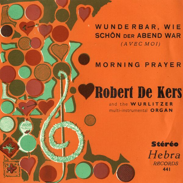 Bestand:RobertDeKersWunderbarwieschönderAbendwaravecmoiVinyl7singlescan - 0035222.jpg