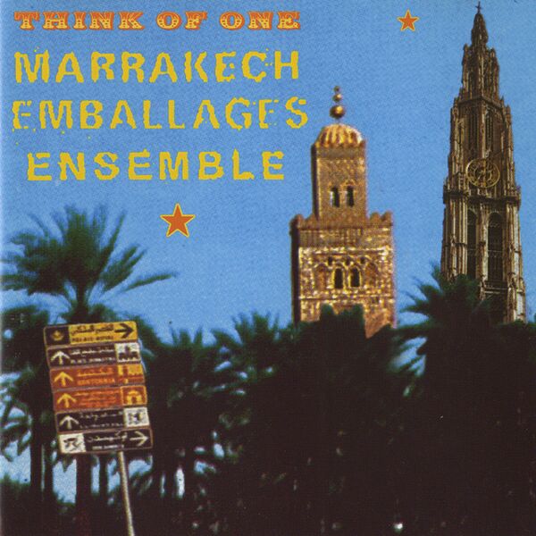 Bestand:ThinkOfOneMarrakechEmballagesEnsembleCDScan - 0007756.jpg