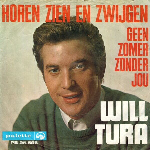 Bestand:WillTuraHorenzienenzwijgenVinyl7singlescan - 0040912.jpg