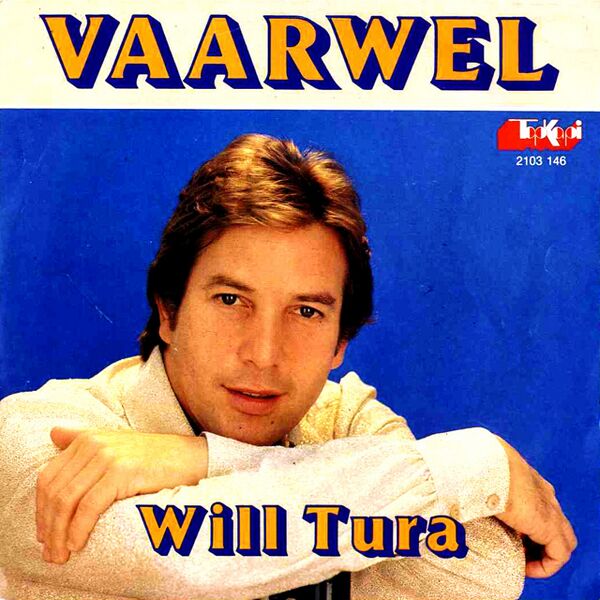 Bestand:WillTuraVaarwelVinyl7singlescan - 0025731.jpg