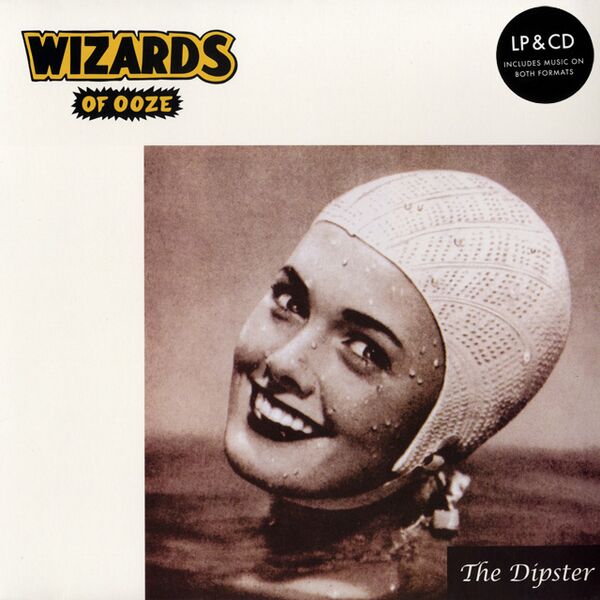 Bestand:WizardsofOozeTheDipsterVinylLPalbumscan - 0046357.jpg